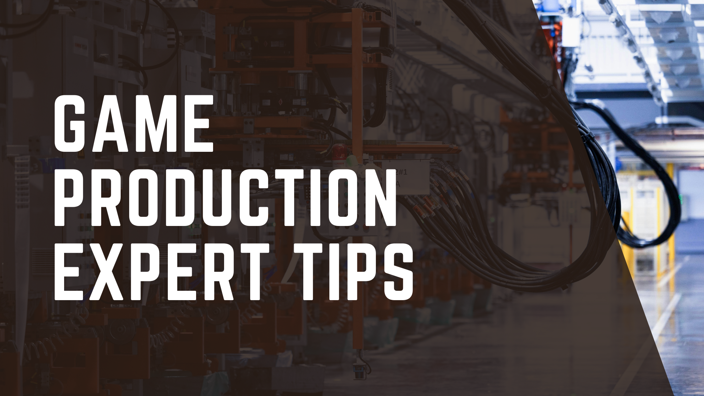 The Secrets of Effective Game Design Production: Tips from an Industry Veteran