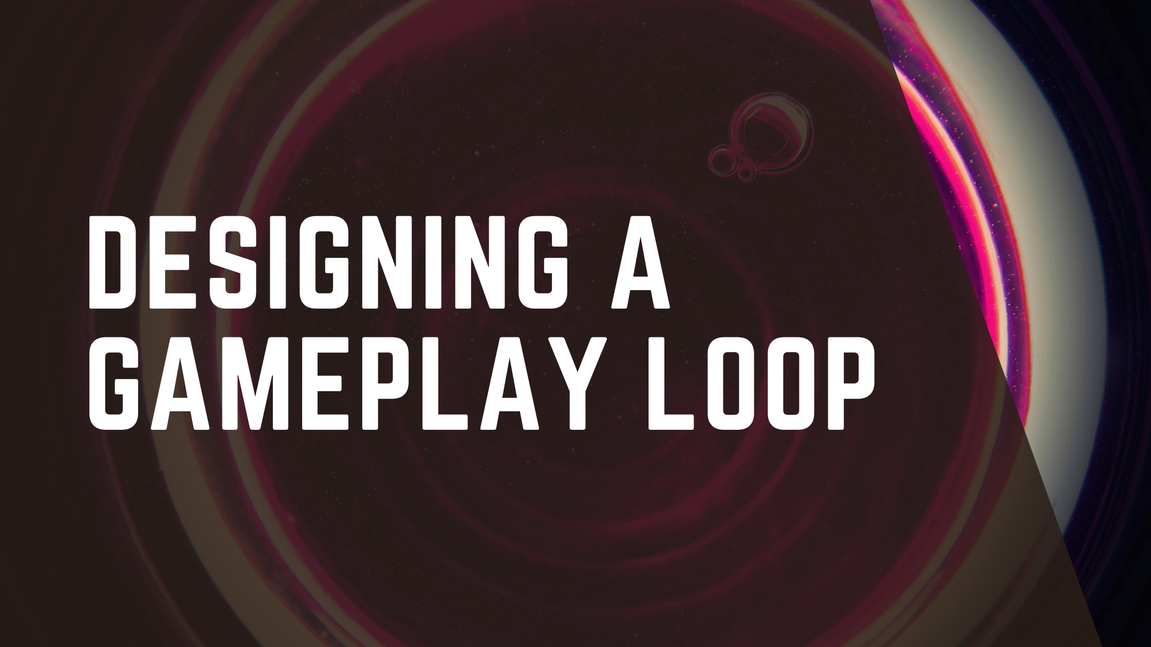 Designing an Engaging Gameplay Loop: The Ultimate Guide