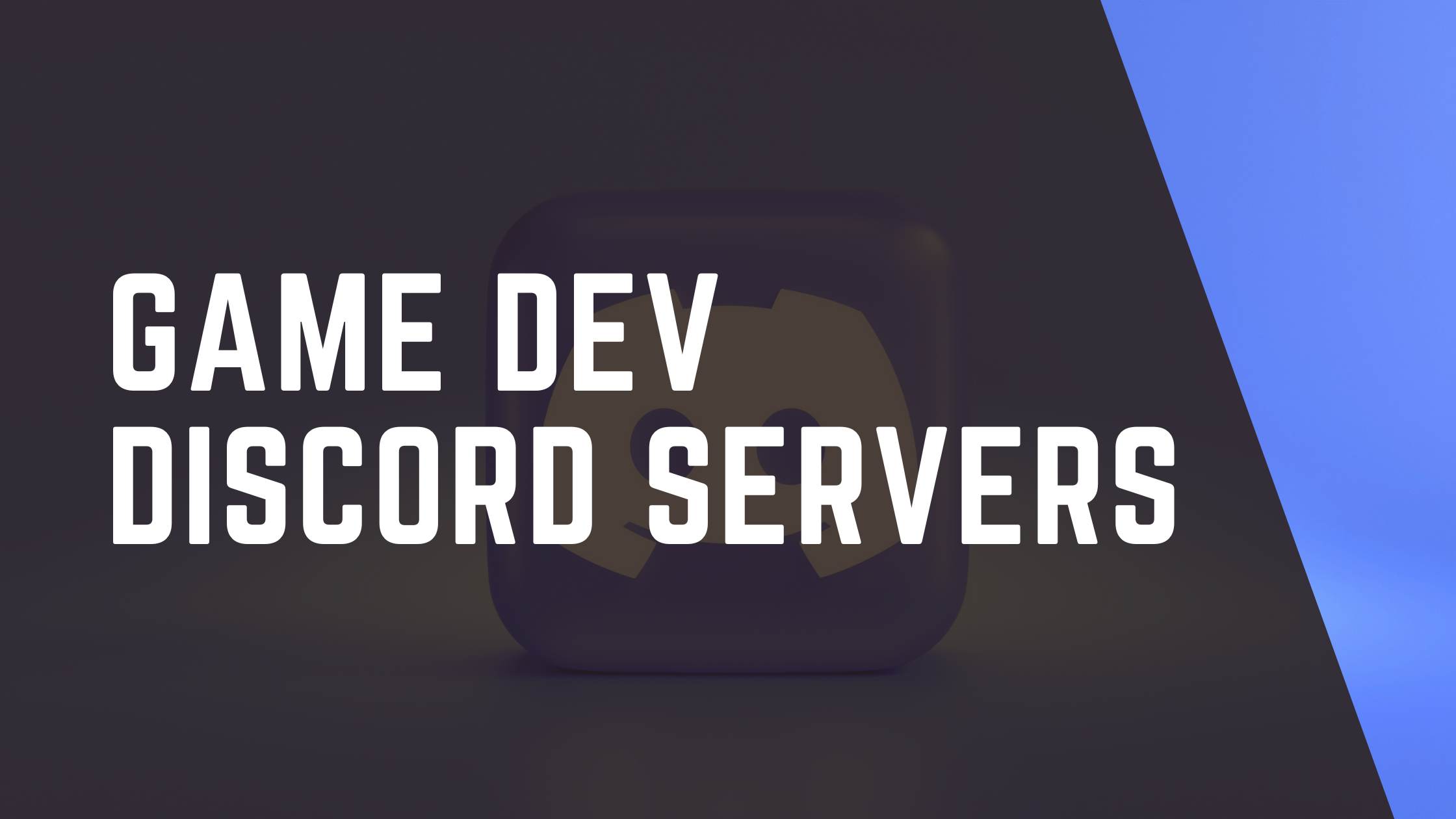 Top 8 Game Dev Discord Servers