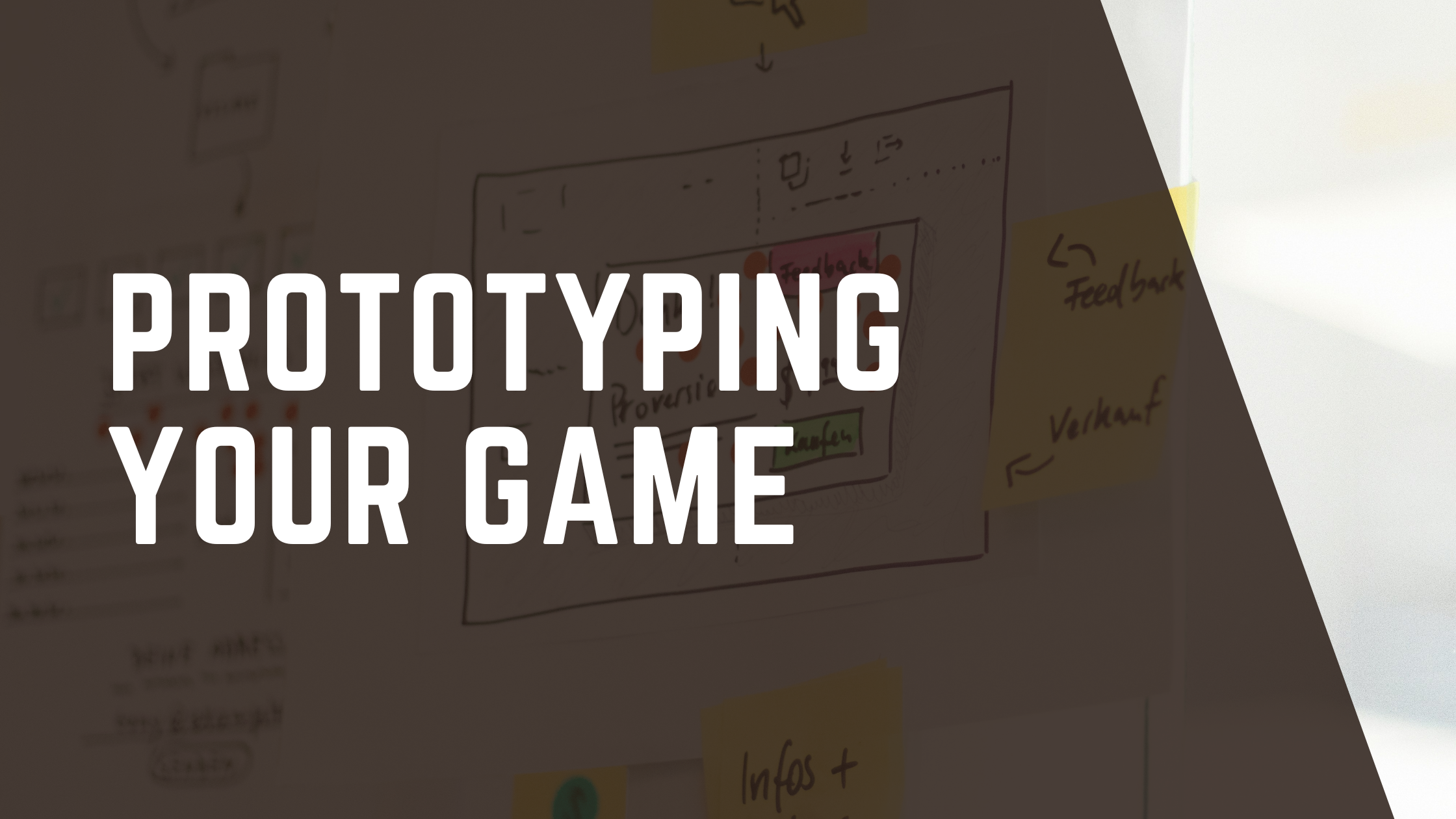How to Prototype Your Game